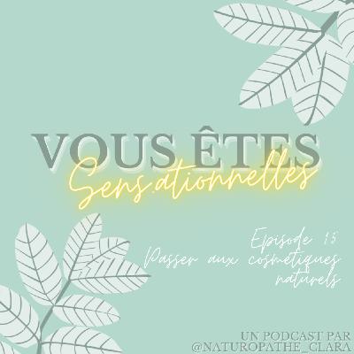 Passer aux cosmétiques naturels