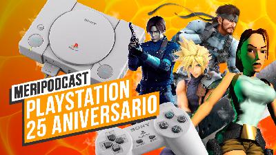 Meripodcast 13x10, RETRO: 25 años de PlayStation Meripodcast 13x10, RETRO: 25 años de PlayStation