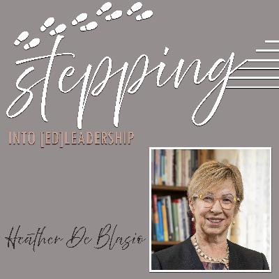 Stepping into [ed]Leadership with Heather DeBlasio