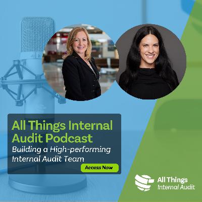 Let's Talk Talent: Building a High-Performing Internal Audit Team