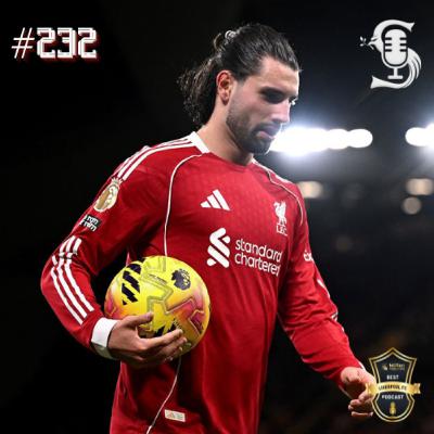 #232 Uma derrota e a realidade na porta de Anfield #232 Uma derrota e a realidade na porta de Anfield
