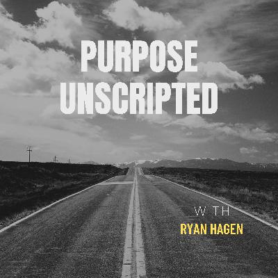 Intro to Purpose Unscripted