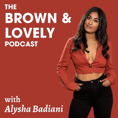 #1: Introducing The Brown & Lovely Podcast #1: Introducing The Brown & Lovely Podcast