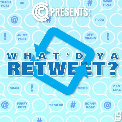 CastQuestCast Episode 31: What'd Ya Retweet? CastQuestCast Episode 31: What'd Ya Retweet?