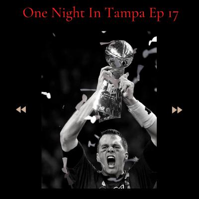 "One Night in Tampa" Ep 17