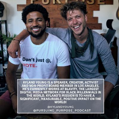 EP 19 - Kyland Young, Black Lives Matter is part of your Purpose