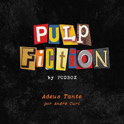 PULP FICTION - Adeus Tante 🏔️