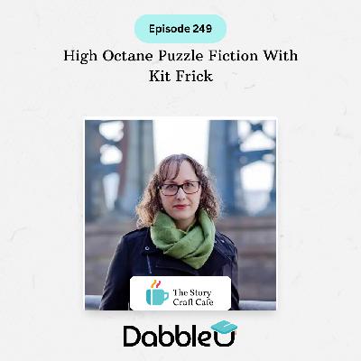 High Octane Puzzle Fiction With Kit Frick | SCC 249