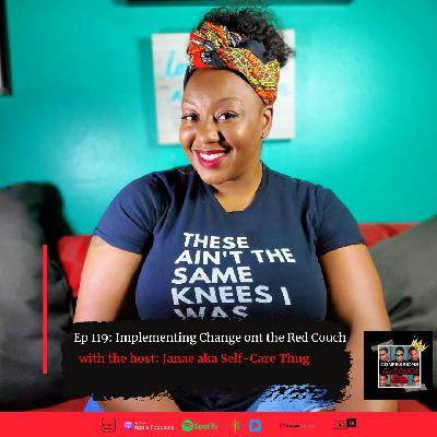 Ep 112: Implementing Change on the Red Couch Ep 112: Implementing Change on the Red Couch