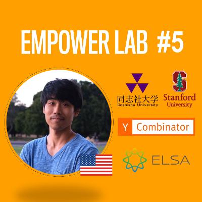 【Ep.5】ShunのStanford合格を目指すきっかけとそれに至る英語習得法