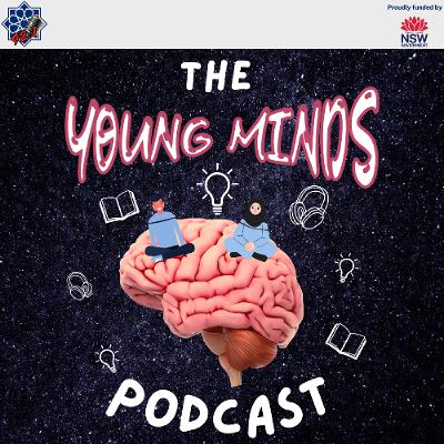 The Young Minds Podcast - Emotions The Young Minds Podcast - Emotions