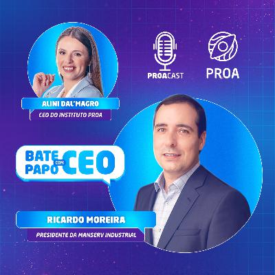 Bate-papo com CEO - Ricardo Moreira [Manserv] - T1:E1
