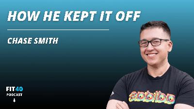 #379: How He Lost 100 Pounds and Kept It Off After Years of Failed Diets w/ Chase Smith #379: How He Lost 100 Pounds and Kept It Off After Years of Failed Diets w/ Chase Smith