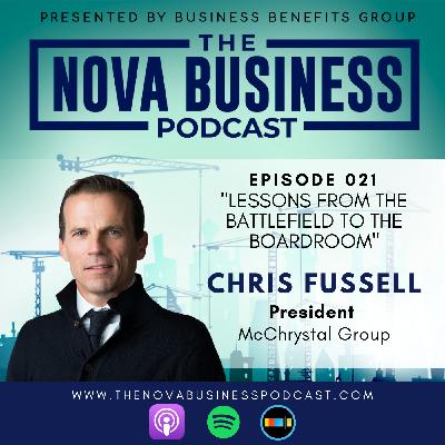 Lessons from the Battlefield to the Boardroom with Chris Fussell, President of the McChrystal Group