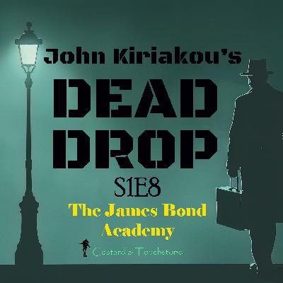 S1E8 The James Bond Academy S1E8 The James Bond Academy