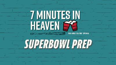 SUPERBOWL PREP!