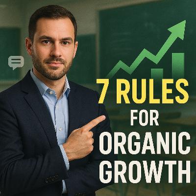 7 Golden Rules For Organic Growth