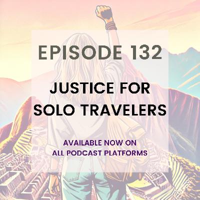 Justice for Solo Travelers