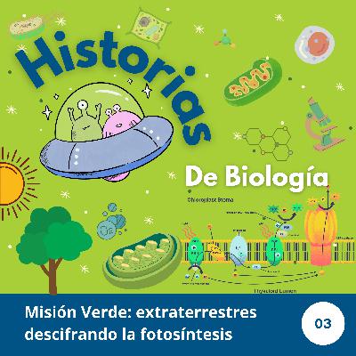 Misión Verde: extraterrestres descifrando la fotosíntesis