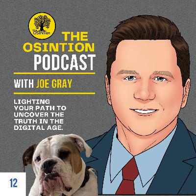 Episode 12 - OSINT and Journalism with Teddy Wilson of Radical Reports