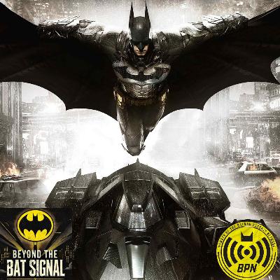 Episode 42: Batman: Arkham Knight – 10 Years Later Episode 42: Batman: Arkham Knight – 10 Years Later