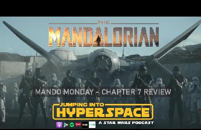 MANDO MONDAY! #7 - An Internet Icon Abducted