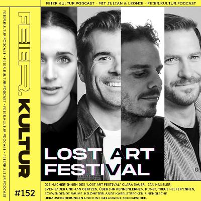 #152: Live-Special vom Lost Art Festival - Leonie moderierte Live Panel mit den GründerInnen #152: Live-Special vom Lost Art Festival - Leonie moderierte Live Panel mit den GründerInnen