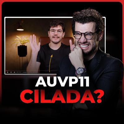 Análise de Quinta#:11 Analisei o AUVP11 do Investidor Sardinha, eis o meu veredito!