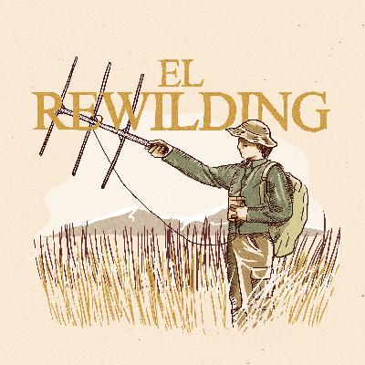 E01 · El Rewilding