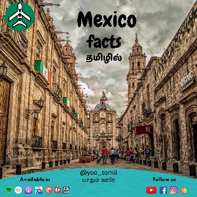 Mexico Facts |மெக்சிகோ