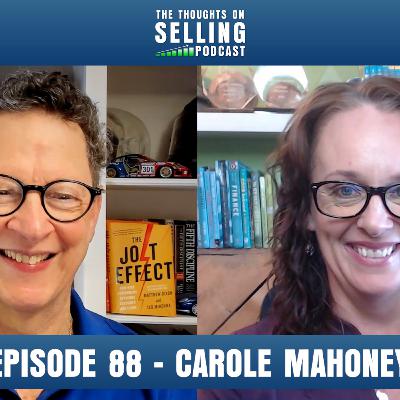 The "Hot Nerd" of Sales: Neuroscience, Improv, and the "Buyer First" Mindset with Carole Mahoney The "Hot Nerd" of Sales: Neuroscience, Improv, and the "Buyer First" Mindset with Carole Mahoney
