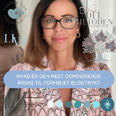 21. Hvad er den mest dominerende årsag til forhøjet blodtryk? Del 2