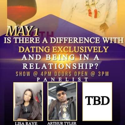 IS THERE A DIFFERENCE WITH DATING EXCLUSIVELY AND BEING IN A RELATIONSHIP LIVE DISCUSSION WITH FREMA KENNEDY IS THERE A DIFFERENCE WITH DATING EXCLUSIVELY AND BEING IN A RELATIONSHIP LIVE DISCUSSION WITH FREMA KENNEDY