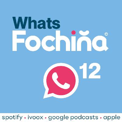 Whats Fochiña 12