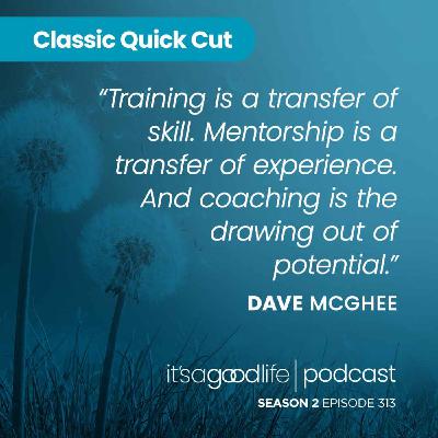 Quick Cut: S2E313 Lessons from the Coaching Floor