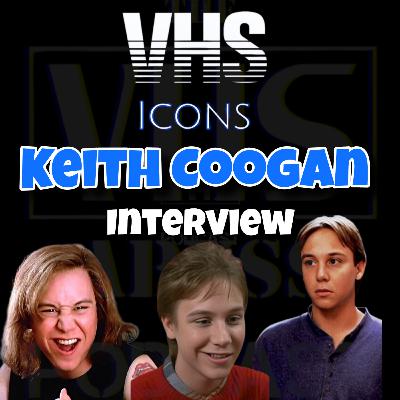 * VHS ICONS INTERVIEW with KEITH COOGAN * * VHS ICONS INTERVIEW with KEITH COOGAN *