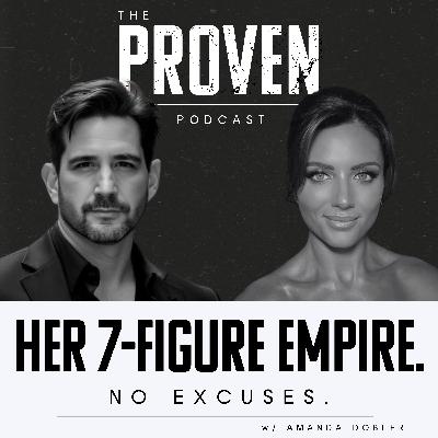 Her 7-Figure Empire. No Excuses. - Amanda Dobler