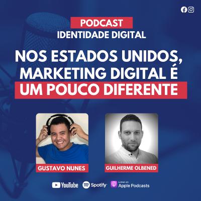 O marketing digital nos Estados Unidos é um pouco diferente...
