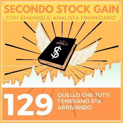 129 - Ciò che tutti temevano sta arrivando