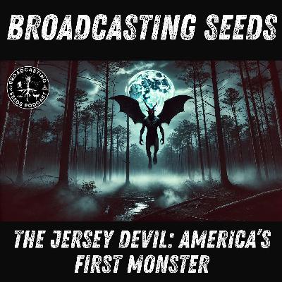 The Jersey Devil: America’s First Monster The Jersey Devil: America’s First Monster