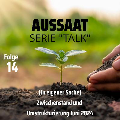 [In eigener Sache] Zwischenstand und Umstrukturierung Juni 2024