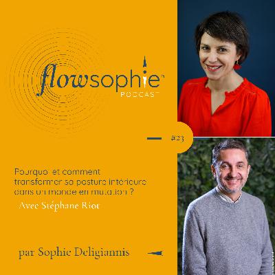 Pourquoi et comment transformer sa posture intérieure dans un monde en mutation ?