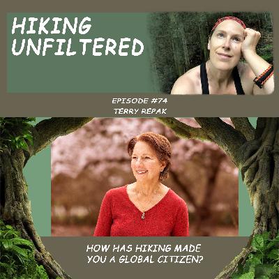 Episode #74 - Terry Repak "How has hiking made you a global citizen?"