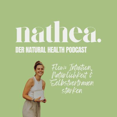 07 - Flow: Intuition, Natürlichkeit & Selbstvertrauen stärken 07 - Flow: Intuition, Natürlichkeit & Selbstvertrauen stärken