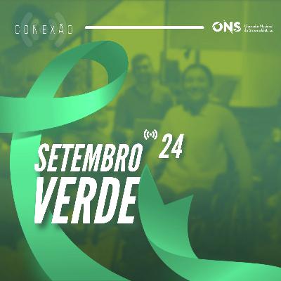Conexão ONS #24: Inclusão em Foco: Mês de Luta da Pessoa com Deficiência