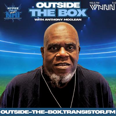 Outside The Box with Anthony McClean:  Talking NBA with Sportswriter Mike Tillery