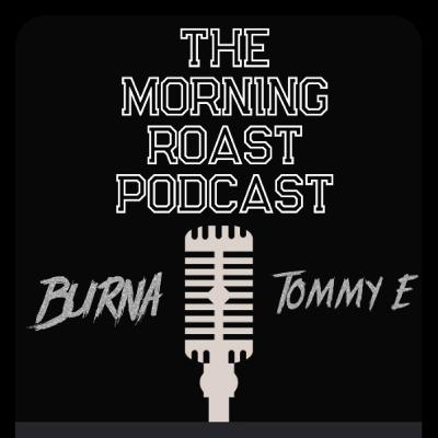 “The Morning Roast Podcast” is the first Instagram Live Podcast where we Roast our audience.