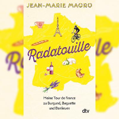 Der radelnde Reporter - unterwegs mit Jean-Marie Magro in Frankreich