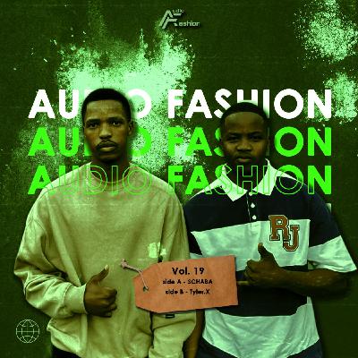 Episode 19: Audio Fashion Vol.19 (Side A) Mixed by SCHABA