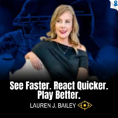 Enhancing Baseball Performance Through Vision Training with Dr. Lauren Bailey